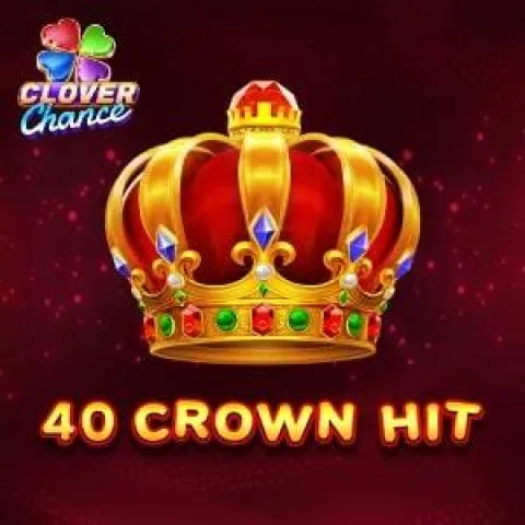 40 Crown Hit